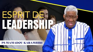 PS MAMADOU KARAMBIRI - L'ESPRIT DE LEADERSHIP