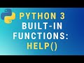 Python 3 help() built-in function TUTORIAL