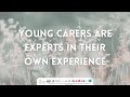 Listen to the experts | Young Carers | #MyWay Campaign