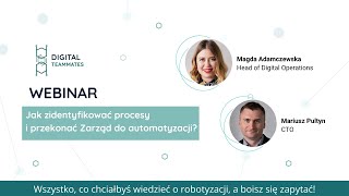 Webinar | Jak zidentyfikować procesy i przekonać Zarząd do automatyzacji? | Automatyzacja procesów