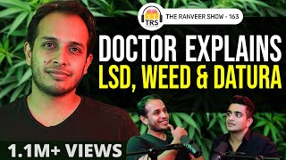 Facts About Drugs You Didn't Know | WEED Explained By Neurologist Dr. Sid | The Ranveer Show 163