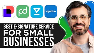 Best E-Signature Service for Small Businesses: DocuSign vs PandaDoc vs HelloSign vs SignNow