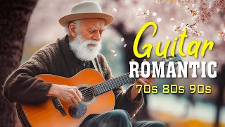 La Música Más Bella Del Mundo Para Tu Corazón | TOP 30 MÚSICA DE GUITARRA ROMÁNTICA