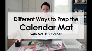 3 Easy Ways to Prep Calendar Mats for Special Education | Differentiated Morning Meeting Ideas