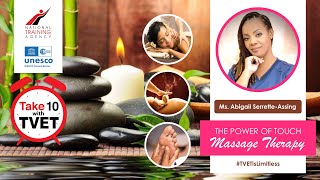The Power of Touch | Massage Therapy | Take 10 with TVET