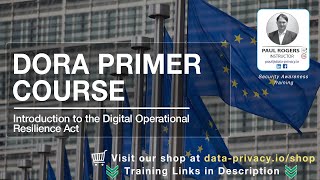 DORA Regulation 2025 | Free Full Training Course