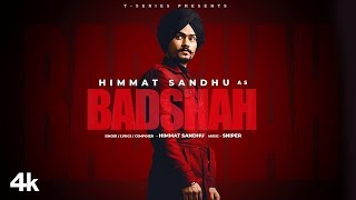 Badshah: Himmat Sandhu (Official Video) | Sniper | New Punjabi Song 2022