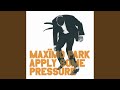 Apply Some Pressure