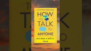 Part 6 Unlock the power of communication with Leil Lowndes's How to Talk to Anyone. Say goodbye to s