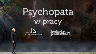 Psychopata w pracy #167