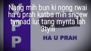 Lai tylli ki jingrwai jong u prah ki ba sngew tynnad shisha ka jing kyrshan bad jing iaroh shaki 🤝