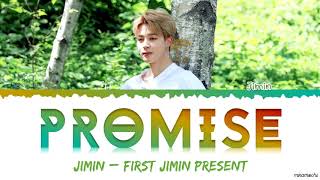 JIMIN 지민 - 'Promise' (약속) Lyrics [Han_Rom_Eng]