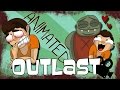 OUTLAST ANIMATED | GoGoManTV