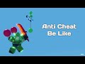 anti cheat be like... (bedwars roblox)