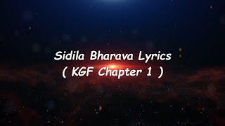 Sidila Bharava Full Song Lyrics | KGF Chapter 1| Kannada Movie | Yash | Prashanth Neel | Hombale