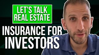 Let's Talk Real Estate:  Insurance for Investors | Rick B Albert