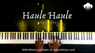 Haule Haule | Piano Cover | Sukhwindar Singh | Aakash Desai
