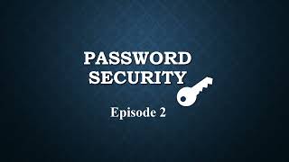 Password Security | Episode 2 | Cyber Awareness Training