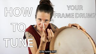 How to tune a frame drum?