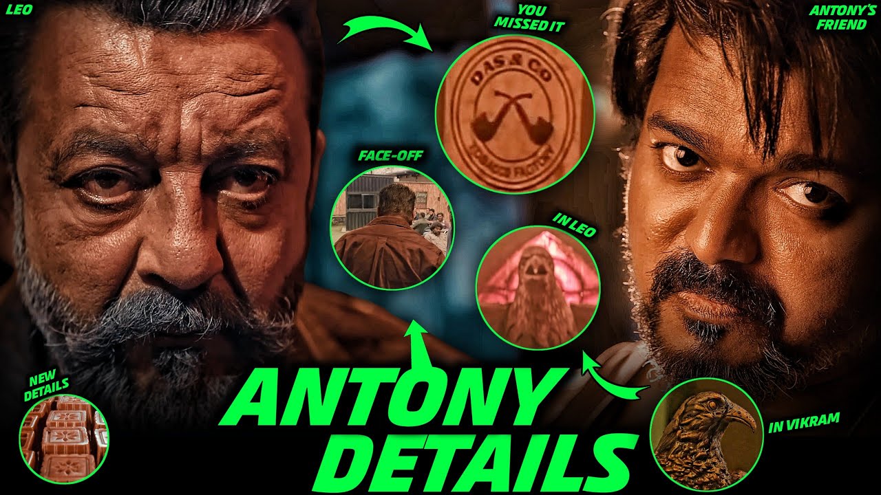 Antony Das Glimpse Details | Leo Next Glimpse & Teaser Trailer Rumours ...