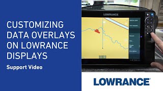 How to Customize Data Overlays on Your Lowrance Fishfinder