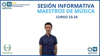 Academia oposiciones online epOnline. Sesión informativa. Maestros Música. Curso 2023-24