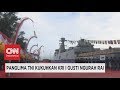 Panglima TNI Kukuhkan KRI I Gusti Ngurah Rai