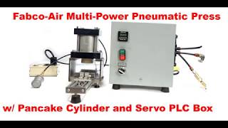 Fabco-Air Multi-Power Pneumatic Press w/ Pancake Cylinder and Servo PLC Box