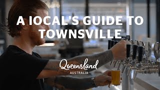 A local's guide to Townsville