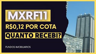 MXRF11 anuncia seus dividendos! Quanto irei receber? #fundosimobiliarios