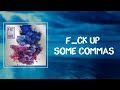 Future - F*ck Up Some Commas (Lyrics) 🎵