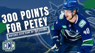 300 CAREER POINTS FOR ELIAS PETTERSSON: KEEP PETEY HAPPY!