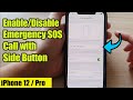 iPhone 12 / Pro: How to Enable/Disable Emergency SOS Call with Side Button