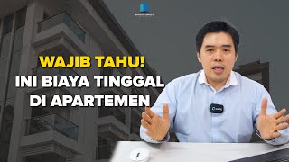 7 Biaya yang Harus Dibayar Saat Tinggal di Apartemen!