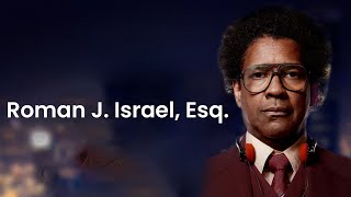 Roman J. Israel, Esq 2017 Movie | Denzel Washington , Colin Farrell |Fact \u0026 Review