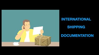 International Shipping Documentation