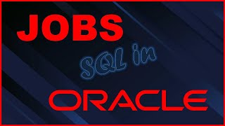 Create and Schedule a Job to Run Automatically in Oracle | SQL PLSQL