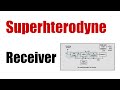 SUPERHETERODYNE Receiver - Modulation Techniques