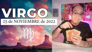 VIRGO | Horóscopo de hoy 25 de Noviembre 2022 | Un par de desconocidos