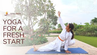 Yoga for a Fresh Start | 45-minute Follow Along | SRMD Yoga