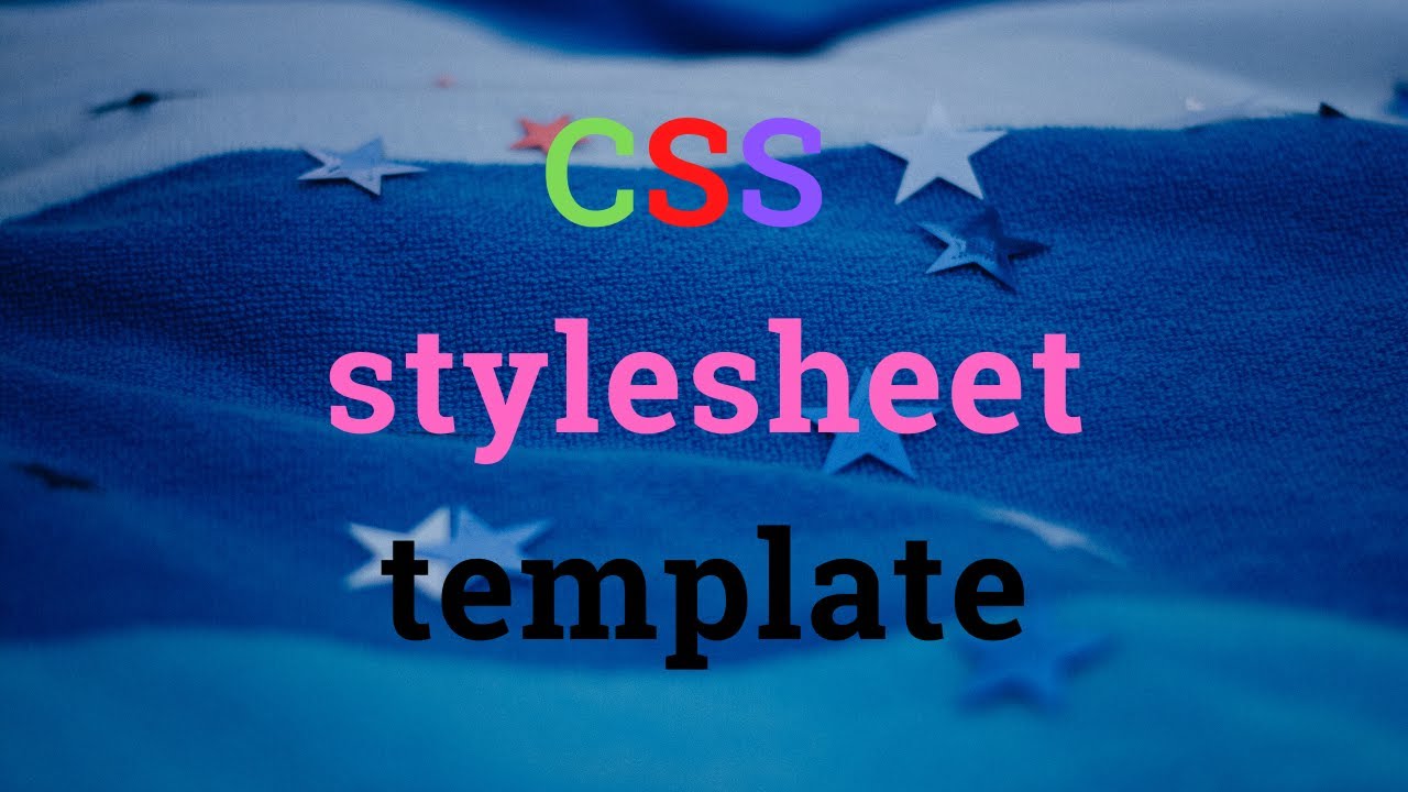 Basic Css Stylesheet Template