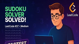 Sudoku Solver - Backtracking Algorithm Implementation | LeetCode 37