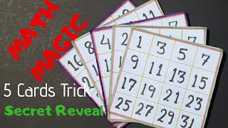 5 Cards Amazing Math Magic, Secret Revealed.