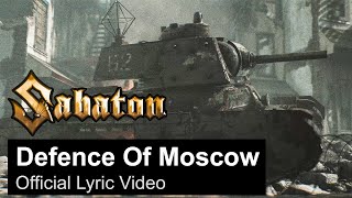 SABATON - Defence Of Moscow ( Lyric )