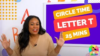 Circle Time with Ms. Monica - Songs for Kids, Letter T, Number 6 - Episode 6