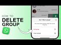 How to Delete Whatsapp Group Permanently - Easy Guide