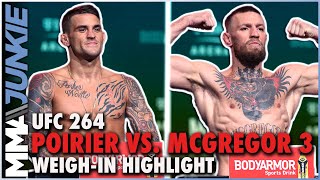 UFC 264: Dustin Poirier vs. Conor McGregor 3 weigh-in highlight