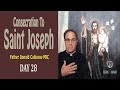 Consecration to St  Joseph - Day 28 - Father Donald Calloway MIC