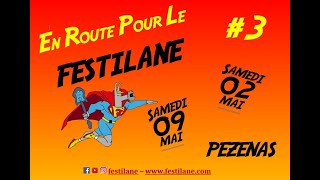 En Route Pour Le FESTILANE #3 2020.