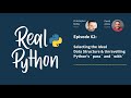 Selecting the Ideal Data Structure & Unravelling Python's 